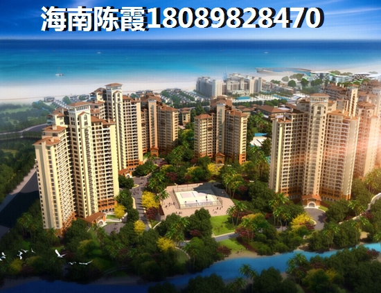 陵水土福湾陵水土福湾哪里的新楼盘便宜
